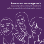 Common sense approach to working with women in the criminal justice system guide