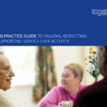 Good practice guide to valuing, respecting and supporting service user activity