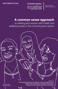 Common sense approach to working with women in the criminal justice system guide